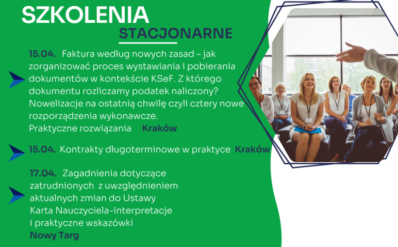 Zapraszamy na najbliższe szkolenia jednodniowe w formie stacjonarnej