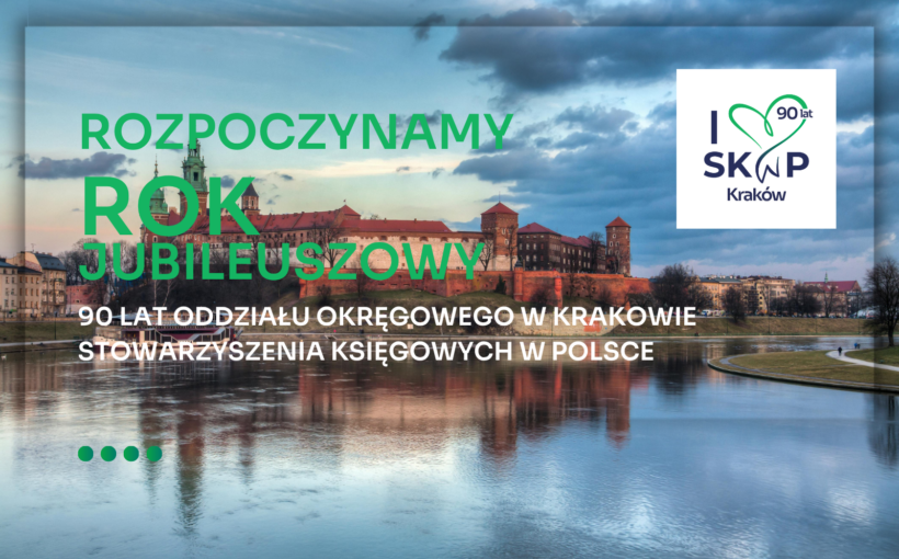 Jubileusz 90-lecia Oddziału Okręgowego w Krakowie